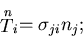 \begin{displaymath}
\stackrel{\mbox{\scriptsize\(n\)}}T_i=\sigma_{ji}n_j;
\end{displaymath}