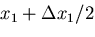 \(x_1+\Delta x_1/2\)