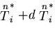 \(\stackrel{n}{T}^*_i+d\stackrel{n}{T}^*_i\)