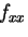 $f_{xx}$