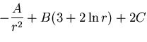 $\displaystyle -\frac{A}{r^2}+B(3+2 \ln r) + 2C$