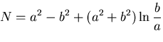 $\displaystyle N=a^2-b^2+(a^2+b^2)\ln\frac{b}{a}$