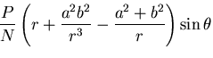 $\displaystyle \frac{P}{N}\left(r + \frac{a^2 b^2}{r^3}
- \frac{a^2 + b^2}{r}\right)\sin\theta$