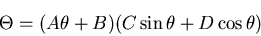 \begin{displaymath}
\Theta=(A\theta+B)(C\sin\theta+D\cos\theta)
\end{displaymath}